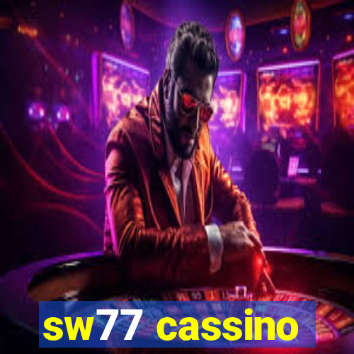 sw77 cassino